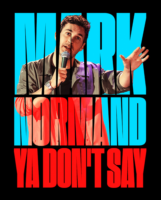 Mark Normand: Ya Don't Say Tour Nov 2