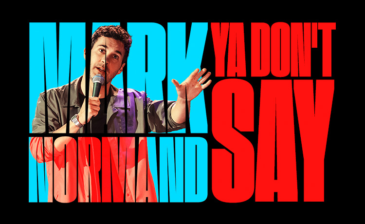 Mark Normand: Ya Don't Say Tour Nov 2