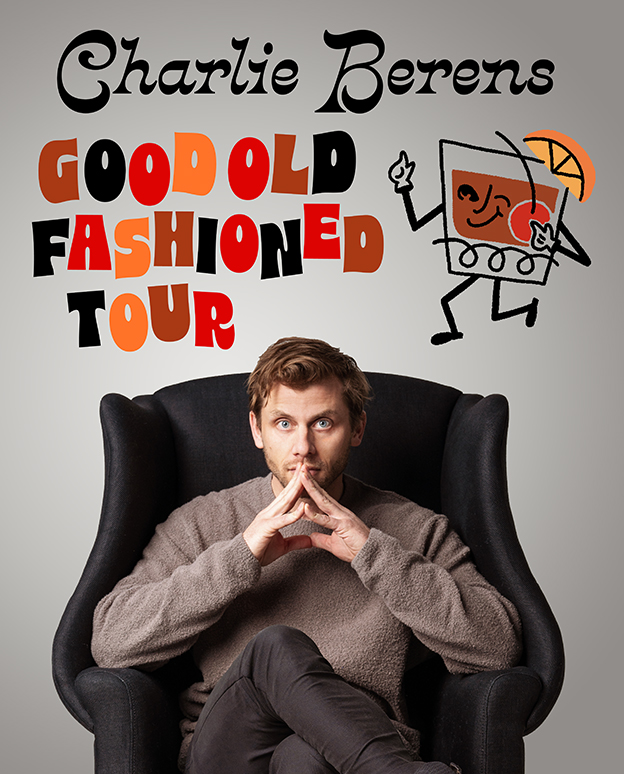 Charlie Berens: A Good Old-Fashioned Tour Oct 12