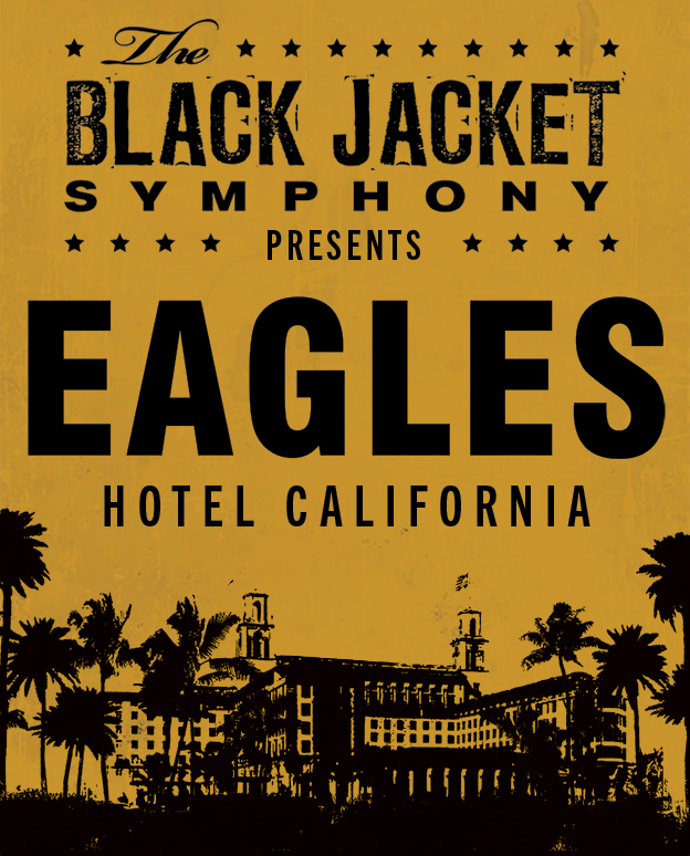 The Black Jacket Symphony Presents Eagles' 