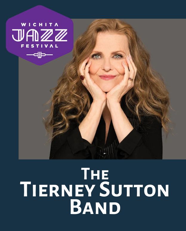 Wichita Jazz Festival presents The Tierney Sutton Band Apr 20