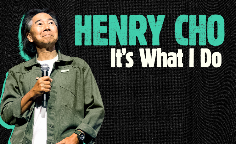 Henry Cho: It's What I Do Apr 23