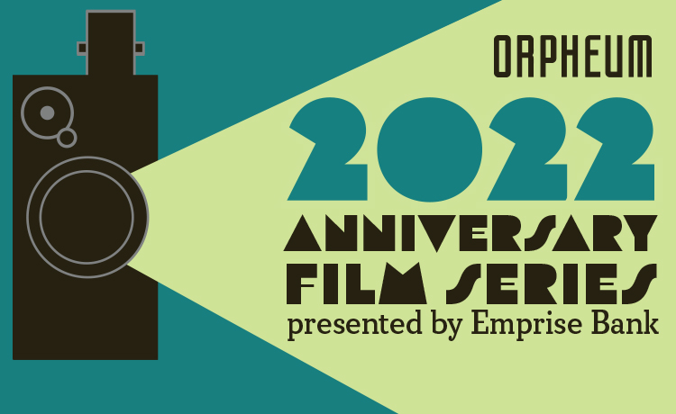 2022 Anniversary Film Series Jan 13-Dec 15