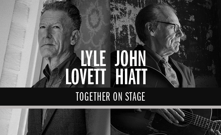 Lyle Lovett and John Hiatt Oct 9