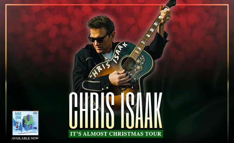 Chris Isaak - It's Almost Christmas Tour Dec 3
