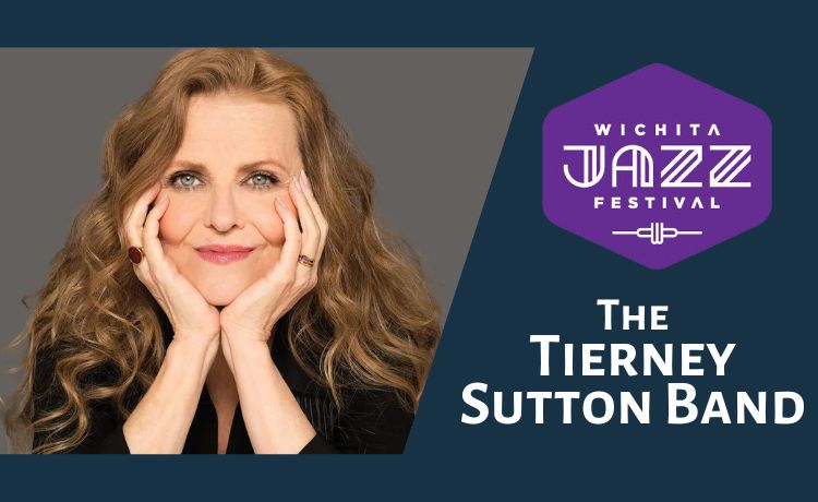 Wichita Jazz Festival presents The Tierney Sutton Band Apr 20