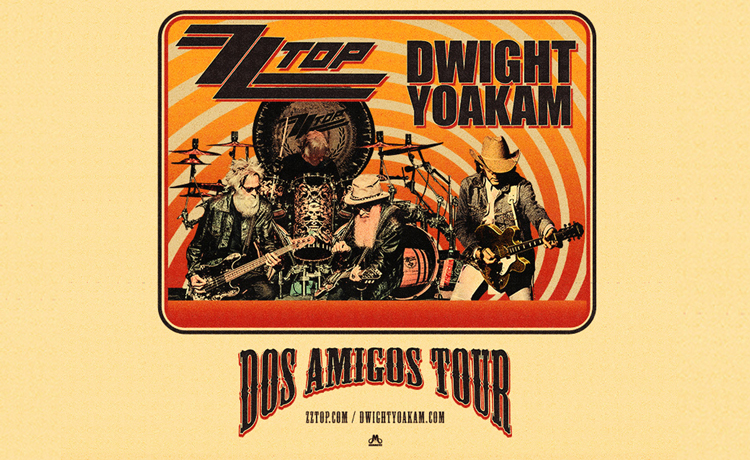 ZZ Top & Dwight Yoakam Mar 28