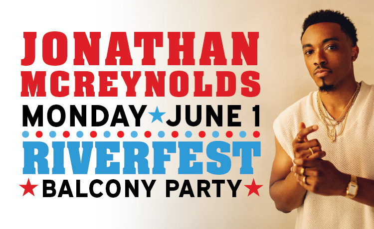 Jonathan McReynolds -- Riverfest Balcony Party Jun 1